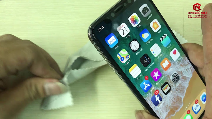 Hướng dẫn dán kính cường lực iphone x