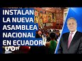 Ecuador la nueva asamblea nacional ser la ms corta de la historia democrtica de esa nacin