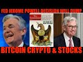 GAME OVER! FED JEROME POWELL DECISION WILL DUMP BITCOIN CRYPTO &amp; STOCKS!