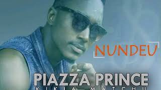PIAZZA PRINCE - NUNDEU (Áudio)