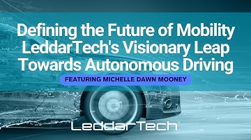 Defining the Future of Mobility  LeddarTech