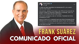Familia de FRANK SUÁREZ critica falsas informaciones (Comunicado)
