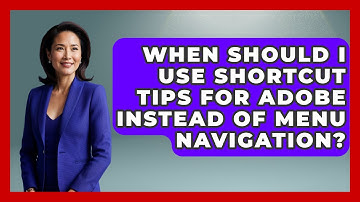 When Should I Use Shortcut Tips for Adobe Instead of Menu Navigation? | Design Tool Unlocked News