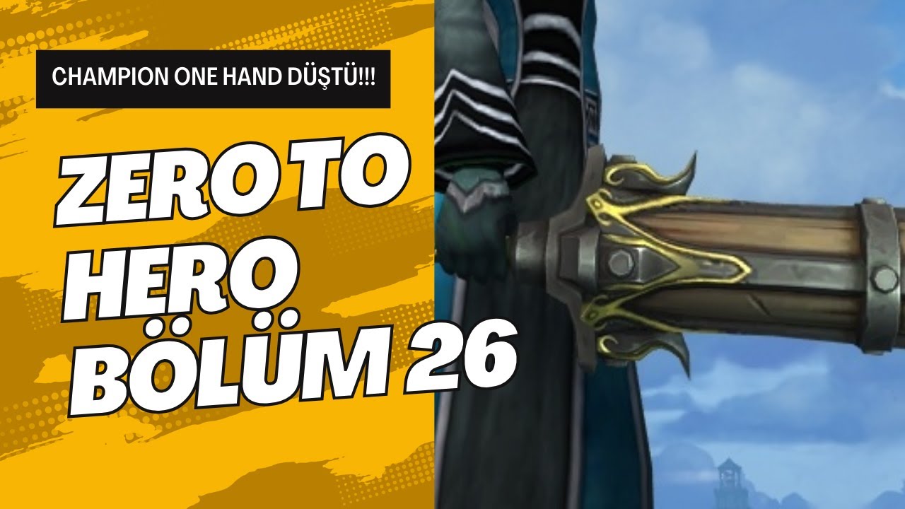 The War Within Sezon 2 Zero to Hero #26 - Champion One Hand Düşürdük ...