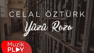 Celal Öztürk - Yüzü Roza (Official Lyric Video) Resimi