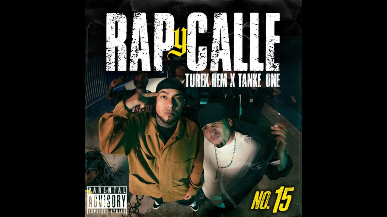 Turek Hem & Tankeone MXM - Rap y Calle Nº 15 - YouTube