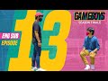 Gameboys | Episode 13: Crossing The Line | [ENG SUB]