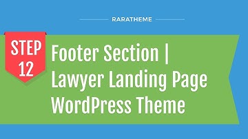 Step 12: Footer Section | Lawyer Landing Page WordPress Theme