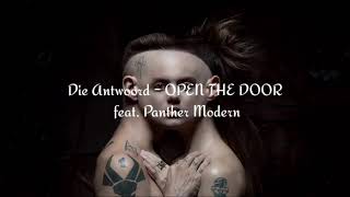 Die Antwoord - OPEN THE DOOR feat. Panther Modern (letra: lyrics vas)