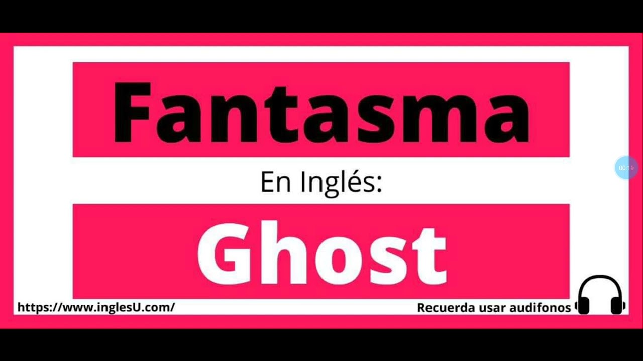 Cómo se dice Fantasma en inglés - Fantasma en ingles - YouTube