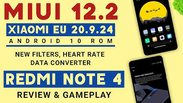 MIUI 12.2 XIAOMI EU 20.9.24 FOR REDMI NOTE 4 | ANDROID 10 | HEART RATE, DATA CONVERTER, NEW FILTERS