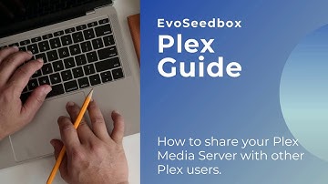 How share plex Media server with other Plex User?