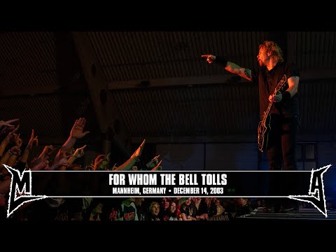 Metallica: For Whom the Bell Tolls (MetOnTour - Mannheim, Germany - 2003)