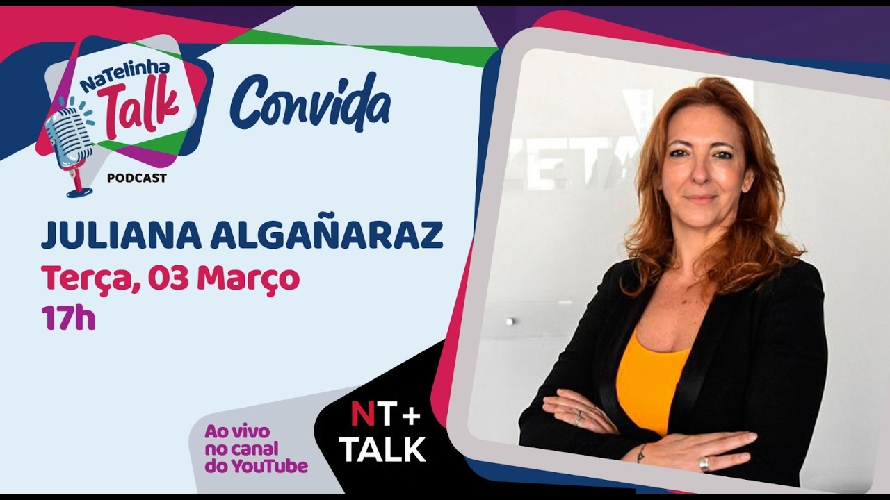 NATELINHA TALK - JULIANA ALGAÑARAZ - EP. 40