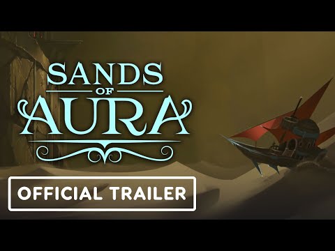 Sands of Aura - Official Trailer | gamescom 2021