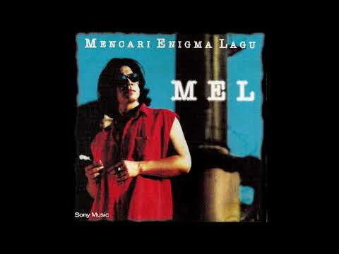 MEL - KENANGAN DAN KENANGAN #lirik