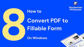 How to Convert PDF to Fillable Form on Windows | PDFelement 8