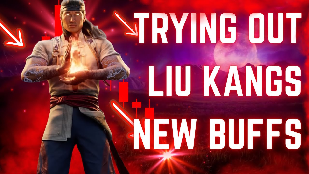 New Liu Kang Buffs are fire 