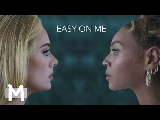 Adele, Beyoncé - Easy On Me (Mashup) class=