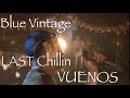 VUENOS Chillin LAST Blue Vintage
