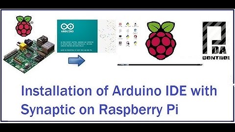 Installation of Arduino IDE with Synaptic on Raspberry Pi: PDAControl