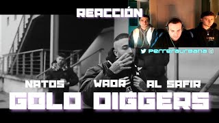 (REACCIÓN) Natos y Waor - GOLD DIGGERS ft Al Safir [Barras Bravas Vol. 23]