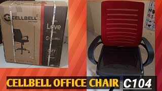 CELLBELL OFFICE CHAIR C104 || Unboxing and How to Assemble Complete steps