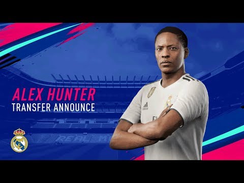 FIFA 19 The Journey | Alex Hunter Real Madrid Transfer Announce