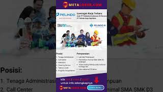 Loker Terbaru PT Pelindo Daya Sejahtera #loker #lowongankerja #metaloker #fyp #viral