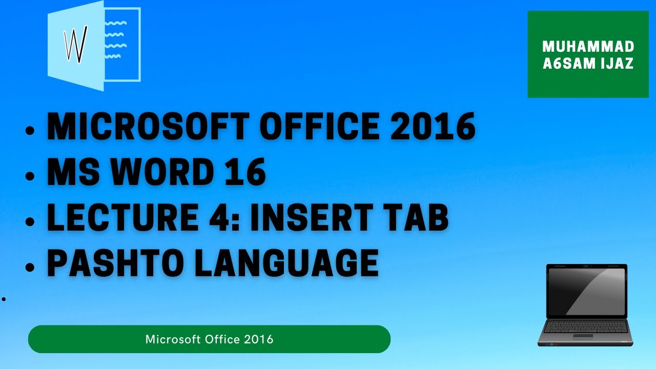 Microsoft Office 2016 | Ms Word 16 | Lecture 4 | Complete Insert Tab ...