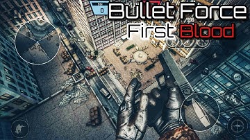 Bullet Force: First Blood Frag movie