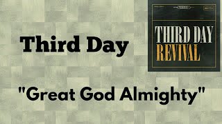 Third Day - Great God Almighty [Lyric Video]