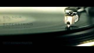 Sol Noir - Superstring [SD-HQ]