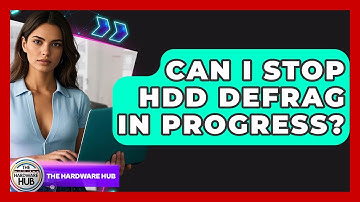 Can I Stop HDD Defrag In Progress? - The Hardware Hub