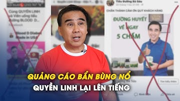 Quảng cáo bẩn bùng nổ, Quyền Linh bức xúc lên tiếng