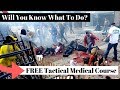 Tactical Medicine - would you know what to do in a mass casualty situation?