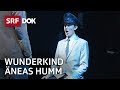 Äneas Humm – Ein Wunderkind wird erwachsen | Reportage | SRF Dok