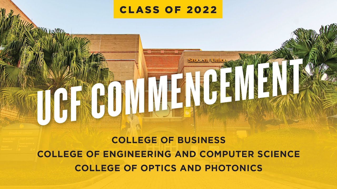 UCF Fall 2022 Commencement December 16 at 9 a.m. YouTube