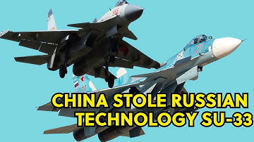 China STOLE and  reverse-engineered Russian Technology