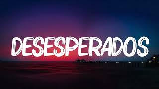 Rauw Alejandro, Chencho Corleone - Desesperados (Letra/Lyrics)