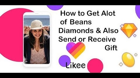 How to send or Receive Beans Diamonds & Gifts on Likee app