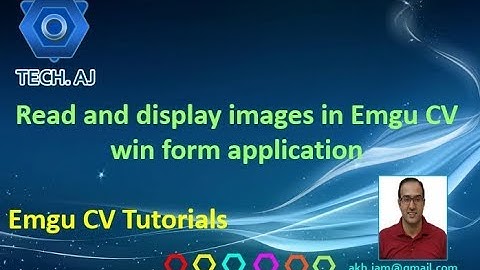 Emgu CV #2: Read and display images in windows forms application with emgucv and visual studios 2015