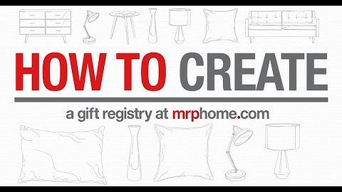 How to Create a Gift Registry with mrphome