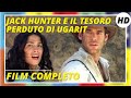 Jack Hunter e il tesoro perduto di Ugarit I HD I Azione I Avventura I Film completo in Italiano
