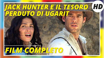 Jack Hunter e il tesoro perduto di Ugarit I HD I Azione I Avventura I Film completo in Italiano