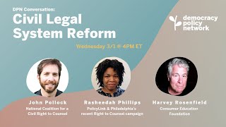 Civil Legal System Reform | DPN Conversation
