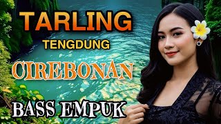 BASS EMPUK 🔊 LAGU TARLING TENGDUNG CIREBONAN - DANGDUT TARLING - LAGU DAERAH ENAK - SOBO DESA MUSIK