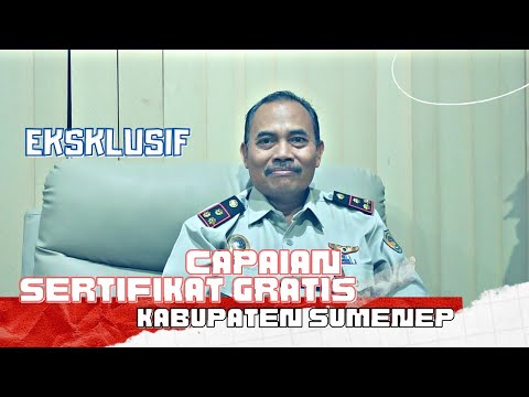 Wawancara Eksklusif Kepala ATR/BPN Sumenep, Seputar PTSL