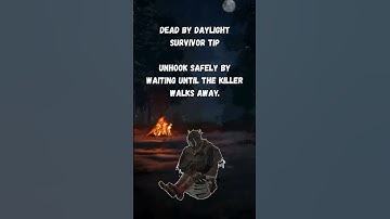 Dead By Daylight Survivor Tip - Unhook safely by waiting until the killer walks away. #dbdtips