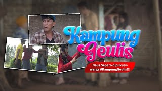 Daus Separo gets beaten up by the residents of Kampung Geulis!!! 👊💥🥴